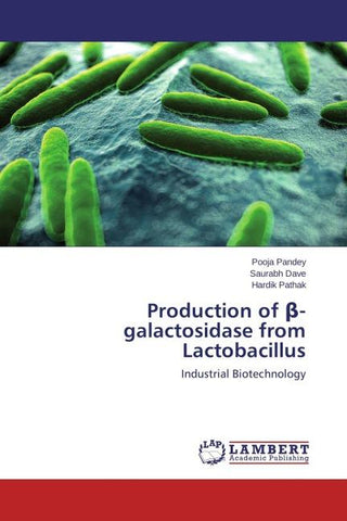 Production of ¿-galactosidase from Lactobacillus