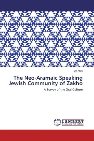 The Neo-Aramaic Speaking  Jewish Community of Zakho