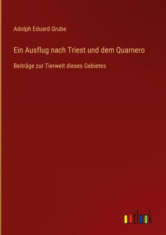 Ein Ausflug nach Triest und dem Quarnero