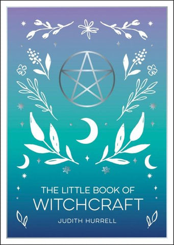 The Little Book of Witchcraft