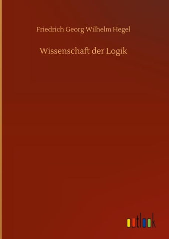 Wissenschaft der Logik