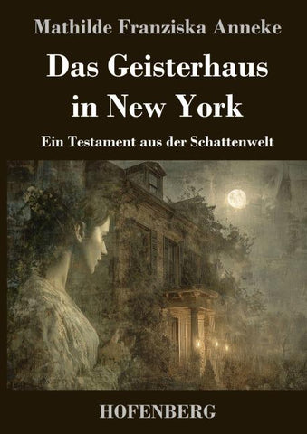 Das Geisterhaus in New York