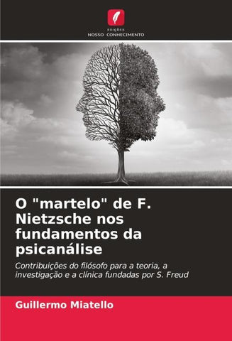 O "martelo" de F. Nietzsche nos fundamentos da psicanálise