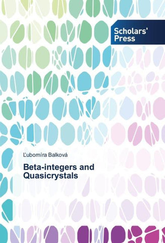 Beta-integers and Quasicrystals