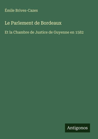 Le Parlement de Bordeaux