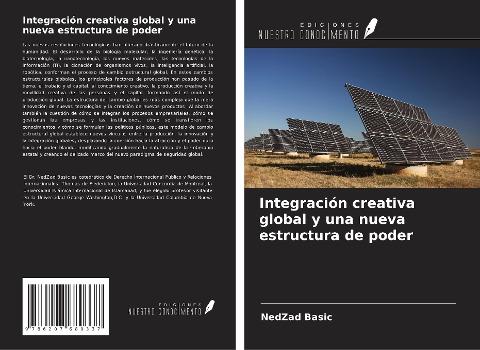 Integración creativa global y una nueva estructura de poder