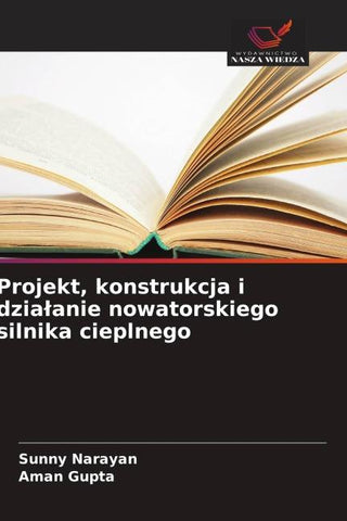 Projekt, konstrukcja i dzia¿anie nowatorskiego silnika cieplnego