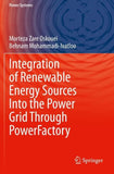 Integration of Renewable Energy Sources Into the Power Grid Through PowerFactory
