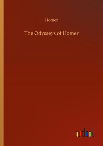 The Odysseys of Homer