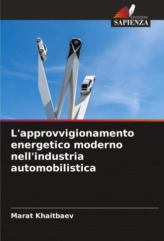 L'approvvigionamento energetico moderno nell'industria automobilistica