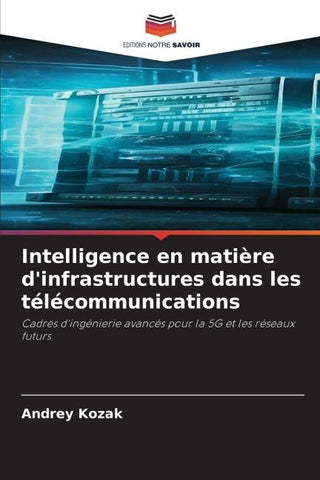 Intelligence en matière d'infrastructures dans les télécommunications