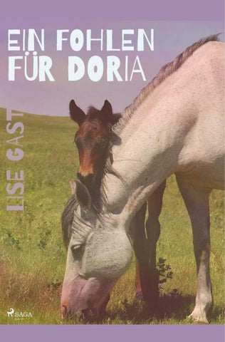 Ein Fohlen für Doria