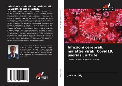 Infezioni cerebrali, malattie virali, Covid19, psoriasi, artrite.