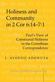 Holiness and Community in 2 Cor 6:14-7:1