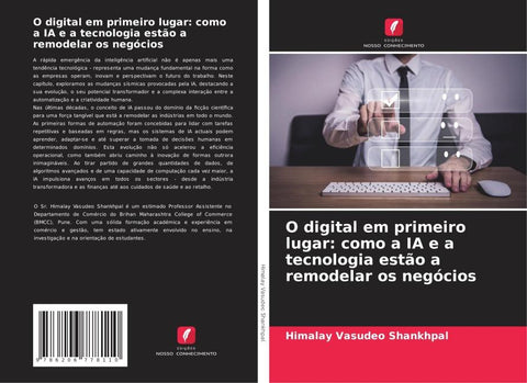 O digital em primeiro lugar: como a IA e a tecnologia estão a remodelar os negócios