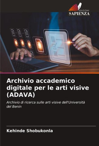 Archivio accademico digitale per le arti visive (ADAVA)