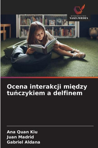 Ocena interakcji mi¿dzy tu¿czykiem a delfinem