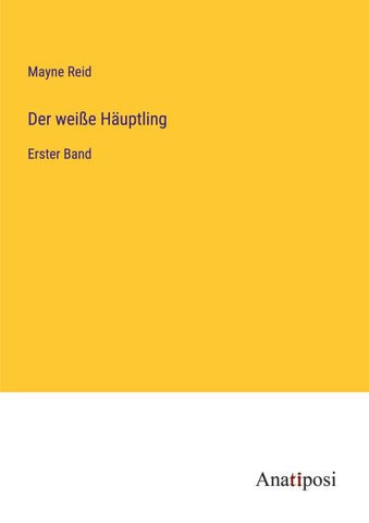 Der weiße Häuptling