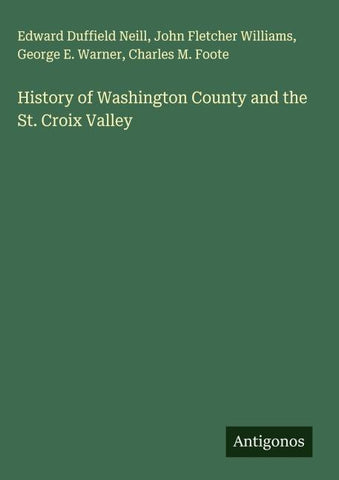 History of Washington County and the St. Croix Valley