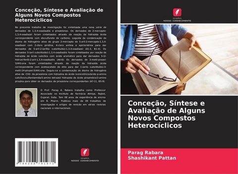 Conceção, Síntese e Avaliação de Alguns Novos Compostos Heterocíclicos