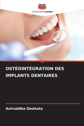 OSTÉOINTÉGRATION DES IMPLANTS DENTAIRES