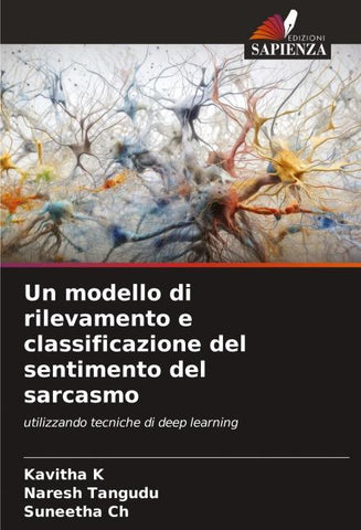 Un modello di rilevamento e classificazione del sentimento del sarcasmo