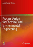 Process Design for Chemical and Environmental Engineering