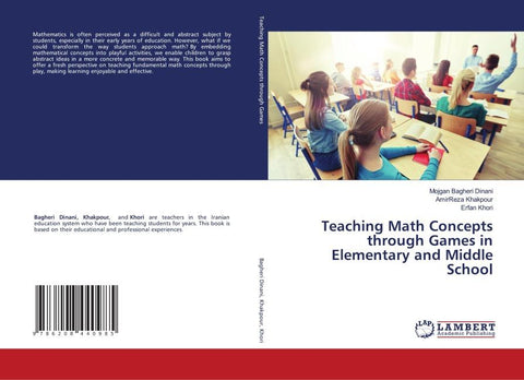 Teaching Math Concepts through Games in Elementary and Middle School