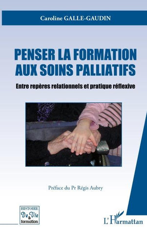Penser la formation aux soins palliatifs