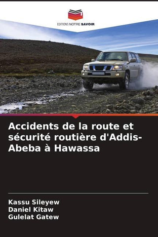 Accidents de la route et sécurité routière d'Addis-Abeba à Hawassa