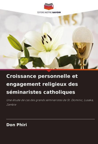 Croissance personnelle et engagement religieux des séminaristes catholiques