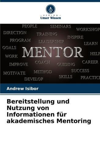 Bereitstellung und Nutzung von Informationen für akademisches Mentoring