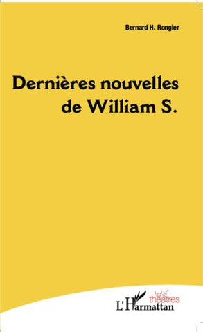 Dernières nouvelles de William S.