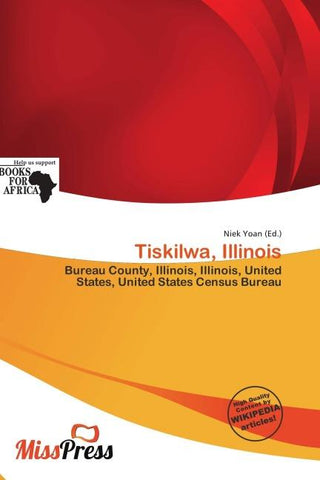 Tiskilwa, Illinois