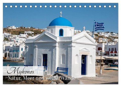 Mykonos - Natur, Meer und weiße Wände (Tischkalender 2026 DIN A5 quer), CALVENDO Monatskalender