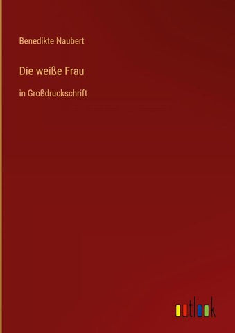 Die weiße Frau