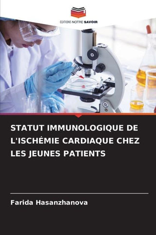 STATUT IMMUNOLOGIQUE DE L'ISCHÉMIE CARDIAQUE CHEZ LES JEUNES PATIENTS