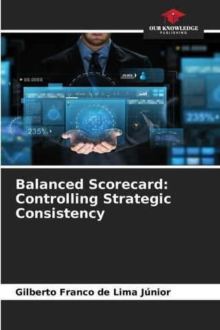 Balanced Scorecard: Controlling Strategic Consistency