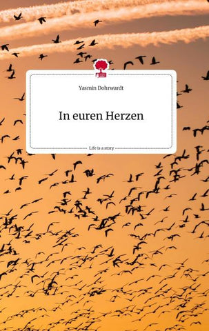 In euren Herzen. Life is a Story - story.one