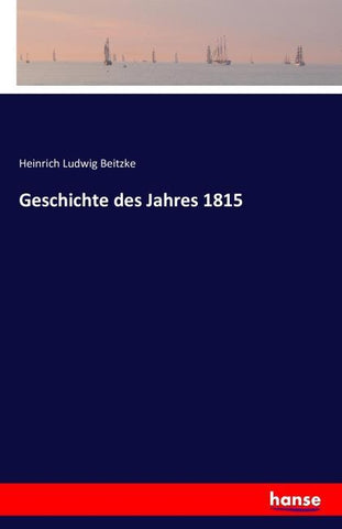 Geschichte des Jahres 1815