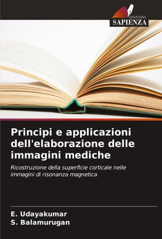 Principi e applicazioni dell'elaborazione delle immagini mediche