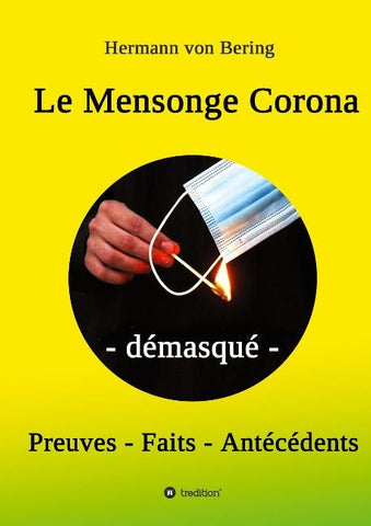 Le Mensonge Corona - démasqué