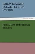 Rienzi, Last of the Roman Tribunes