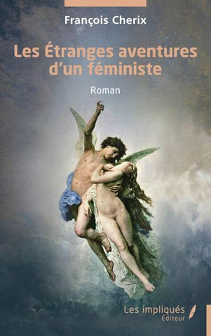 Les Étranges aventures d'un féministe