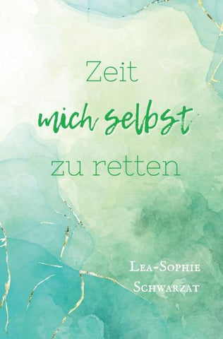Zeit mich selbst zu retten