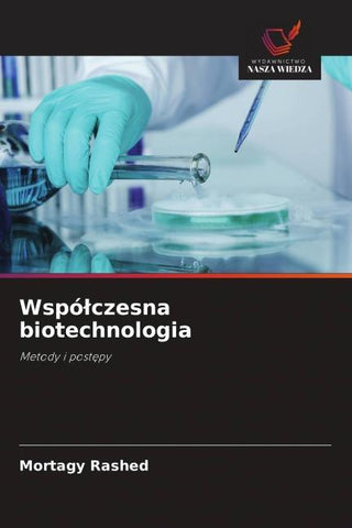 Wspó¿czesna biotechnologia