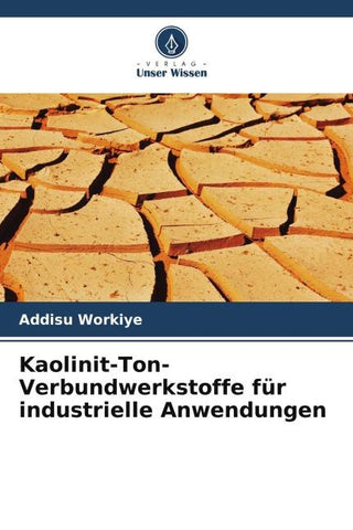 Kaolinit-Ton-Verbundwerkstoffe für industrielle Anwendungen