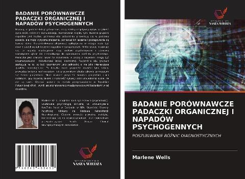 BADANIE PORÓWNAWCZE PADACZKI ORGANICZNEJ I NAPADÓW PSYCHOGENNYCH