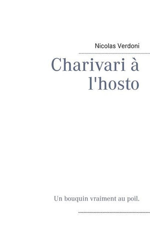 Charivari à l'hosto