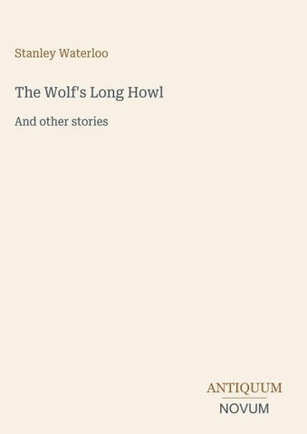 The Wolf's Long Howl